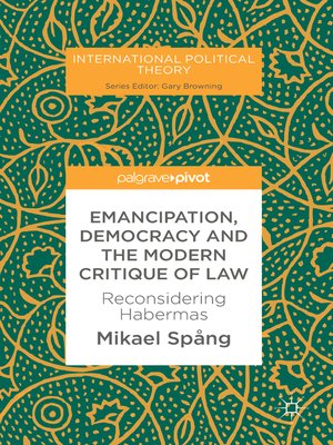 cover image of Emancipation, Democracy and the Modern Critique of Law